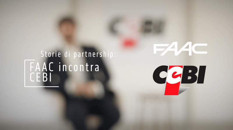 Storie di partnership: FAAC incontra CEBI